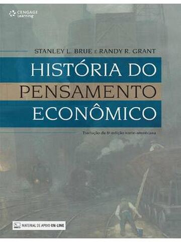 História do Pensamento Econômico 2nd Edition By Stanley Brue, Randy Grant