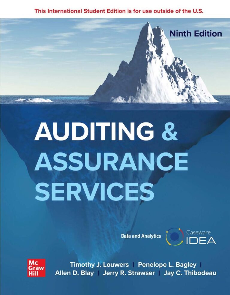 ISE Auditing & Assurance Services 9th Edition By Timothy Louwers, Penelope Bagley, Allen Blay, Jerry Strawser