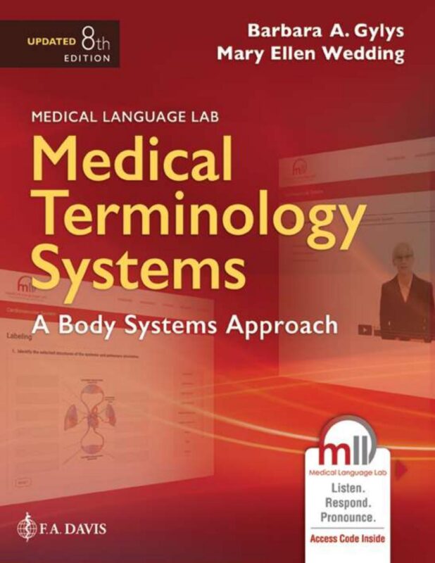 Medical Terminology Systems Updated A Body Systems Approach 8th Edition By Barbara Gylys, Mary Ellen Wedding