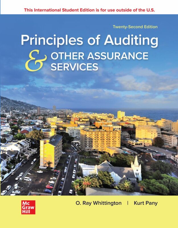 Principles of Auditing & Other Assurance Services 22nd Edition By Ray Whittington, Kurt Pany