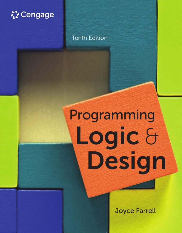 Programming Logic and Design 10th Edition By Joyce Farrell