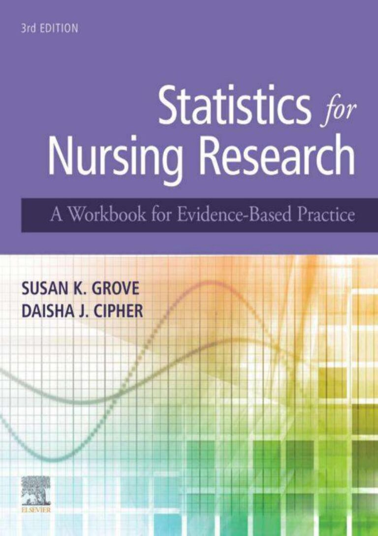 Statistics for Nursing Research 3rd Edition By Susan Grove, Daisha Cipher