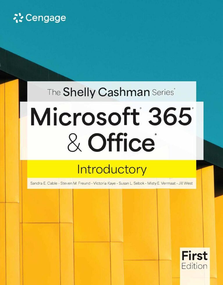 The Shelly Cashman Series Microsoft 365 & Office Introductory 1st Edition By Steven Freund, Rob Wilson