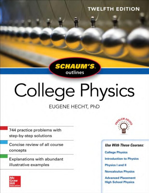 Schaum’s Outline of College Physics 12th Edition By Eugene Hecht