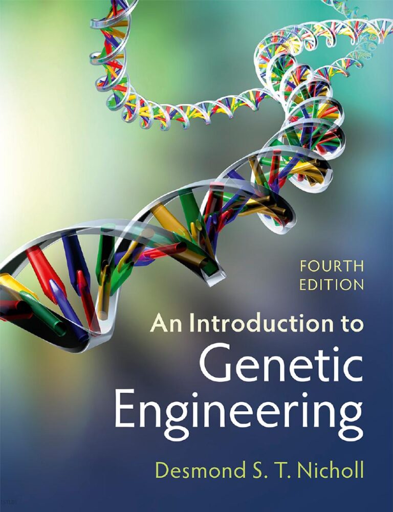 An Introduction to Genetic Engineering 4th Edition By Desmond S. T. Nicholl