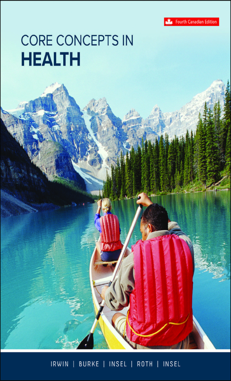Core Concepts in Health 4th Canadian Edition By Jennifer Irwin, Shauna Burke, Claire Insel, Walton Roth, Paul Insel