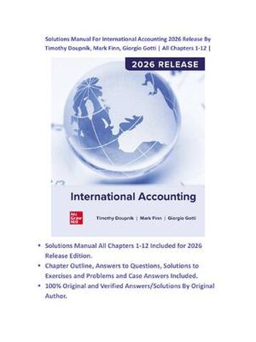 SOLUTIONS MANUAL for International Accounting 2026 Release By Timothy Doupnik, Mark Finn, Giorgio Gotti